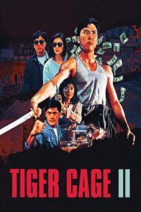 دانلود فیلم Tiger Cage II 1990390925-991851687