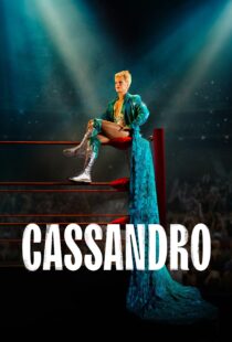 دانلود فیلم Cassandro 2023390654-1544815809