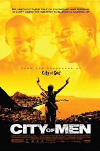 دانلود فیلم City of Men 2007394991-683575302