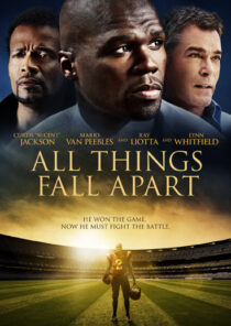دانلود فیلم All Things Fall Apart 2011396355-1183113257