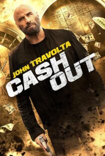دانلود فیلم Cash Out 2024395744-1556337897