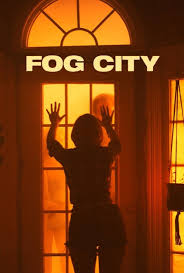 دانلود فیلم Fog City 2023394733-256678994