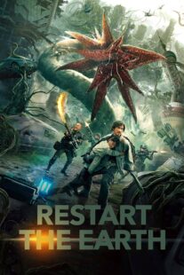 دانلود فیلم Restart the Earth 2021395618-89569753