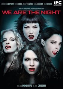 دانلود فیلم We Are the Night 2010395304-669948024