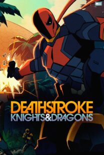 دانلود انیمیشن Deathstroke: Knights & Dragons 2020398659-456712887