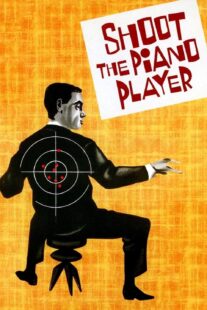 دانلود فیلم Shoot the Piano Player 1960398330-342887980