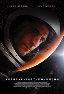 دانلود فیلم Approaching the Unknown 2016396558-795229432