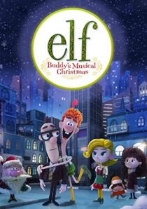 دانلود انیمیشن Elf: Buddy’s Musical Christmas 2014397891-342597760