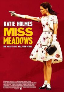 دانلود فیلم Miss Meadows 2014397013-1425630953