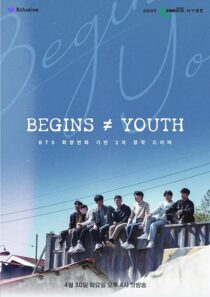 دانلود سریال کره‌ای Begins Youth397711-1951147489