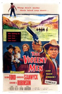 دانلود فیلم The Violent Men 1955399525-1138422246