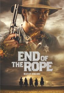 دانلود فیلم End of the Rope 2023400306-134415527