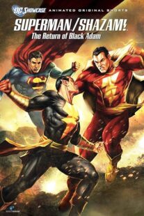 دانلود انیمیشن Superman/Shazam!: The Return of Black Adam 2010398708-1621148434