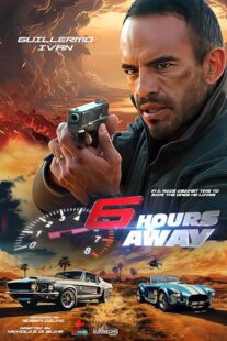 دانلود فیلم 6 Hours Away 2024396949-865173520