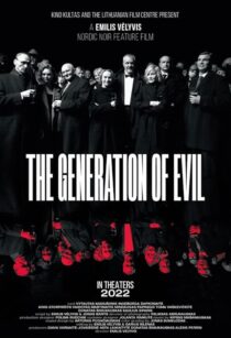 دانلود فیلم The Generation of Evil 2021397612-1353721212