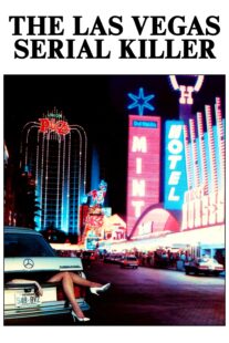 دانلود فیلم Las Vegas Serial Killer 1986398830-1972297183
