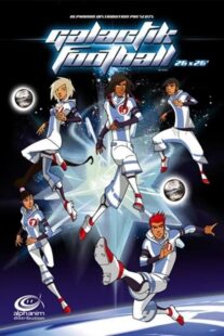 دانلود انیمیشن Galactik Football399756-2056058732