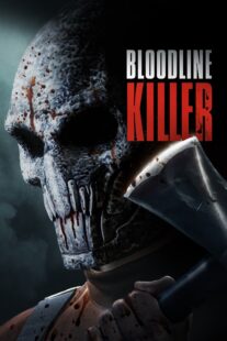 دانلود فیلم Bloodline Killer 2024398735-1621921949