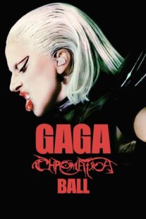 دانلود فیلم Gaga Chromatica Ball 2024400855-1747571749