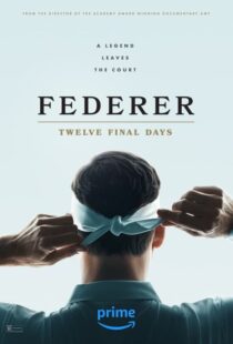 دانلود مستند Federer: Twelve Final Days 2024402498-117101721