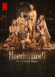 دانلود سریال هندی Heeramandi The Diamond Bazaar400496-1752169668