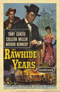 دانلود فیلم The Rawhide Years 1956401510-1252001881