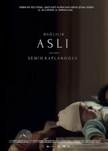 دانلود فیلم Commitment (Baglilik Asli) 2019401491-1074942551
