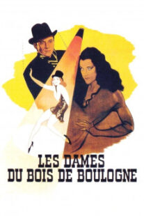 دانلود فیلم Les dames du bois de Boulogne 1945402096-467133592