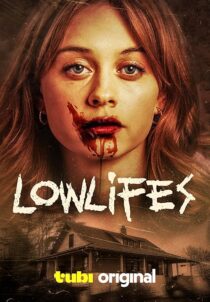 دانلود فیلم Lowlifes 2024404469-490797919