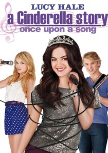 دانلود فیلم A Cinderella Story: Once Upon a Song 2011404537-1268362714
