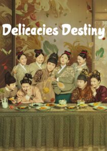دانلود سریال Delicacies Destiny405760-1553463409