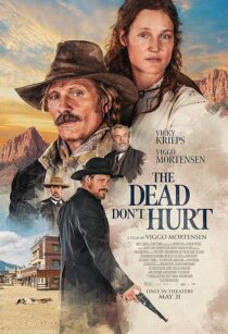 دانلود فیلم The Dead Don’t Hurt 2023404562-1855127302