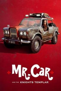دانلود فیلم Mr. Car and the Knights Templar 2023404657-1529728597