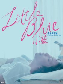 دانلود فیلم Little Blue 2022405531-1160219101