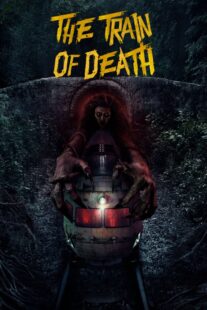 دانلود فیلم The Train of Death 2024407031-625525273