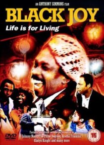 دانلود فیلم Black Joy 1977407994-1119821350