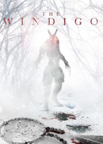 دانلود فیلم The Windigo 2024408262-377105074