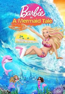 دانلود انیمیشن Barbie in a Mermaid Tale 2010407271-1747862412
