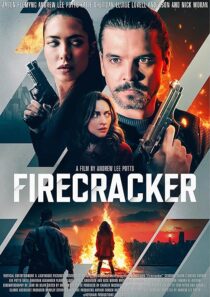 دانلود فیلم Firecracker 2024407884-533342646