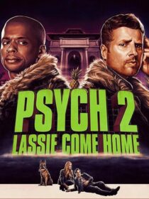 دانلود فیلم Psych 2: Lassie Come Home 2020409217-14520253