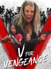 دانلود فیلم V for Vengeance 2022409822-432450717
