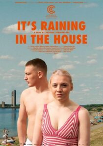 دانلود فیلم It’s Raining in the House 2023410646-384100626