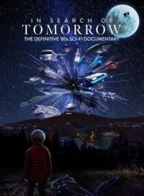 دانلود مستند In Search of Tomorrow 2022409164-1905765067