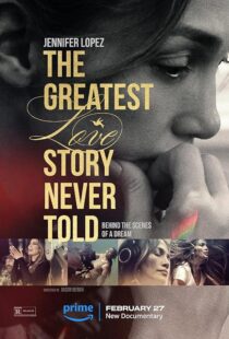 دانلود فیلم The Greatest Love Story Never Told 2024410550-1379137116