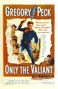 دانلود فیلم Only the Valiant 1951411183-241089902