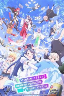 دانلود انیمه VTuber Legend: How I Went Viral after Forgetting to Turn Off My Stream411542-58078997