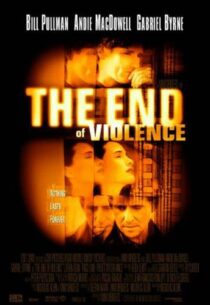 دانلود فیلم The End of Violence 1997413073-36755837