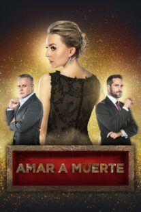 دانلود سریال Amar a muerte412855-909854602