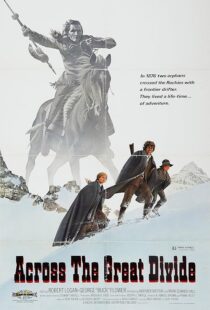 دانلود فیلم Across the Great Divide 1976411794-337611835