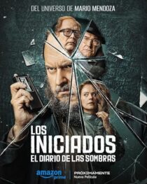 دانلود فیلم The Initiated: Written from the Shadows (Los Iniciados 2) 2024412579-1842542126